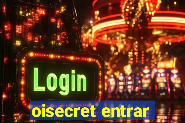 oisecret entrar